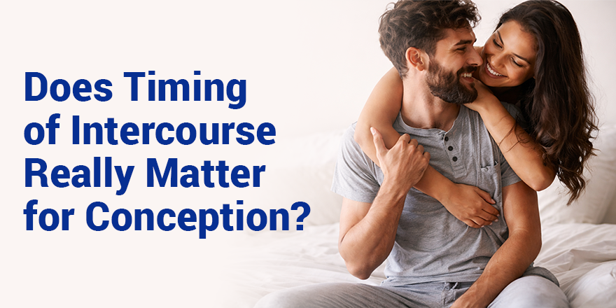 Does Timing of Intercourse Really Matter for Conception?